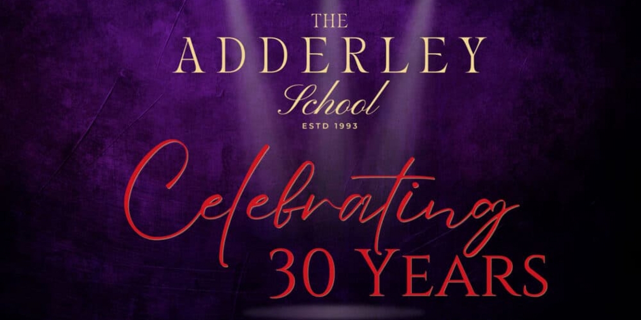 Interview: Janet Adderley CELEBRATING 30 YEARS OF THE ADDERLEY SCHOOL