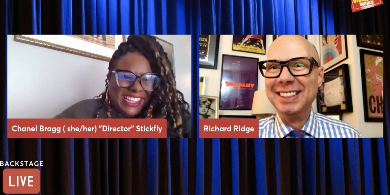 VIDEO: Chanel Bragg Talks STICK FLY on Backstage with Richard Ridge