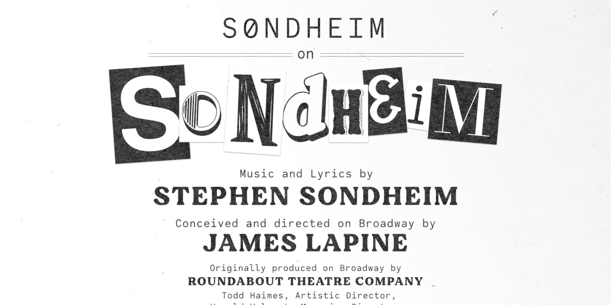 SONDHEIM ON SONDHEIM Comes Home To The Bridewell Theatre This Summer  Image