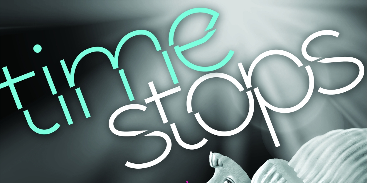 World Premiere Musical TIME STOPS is Coming to the Kravis Center - Vimarsana News