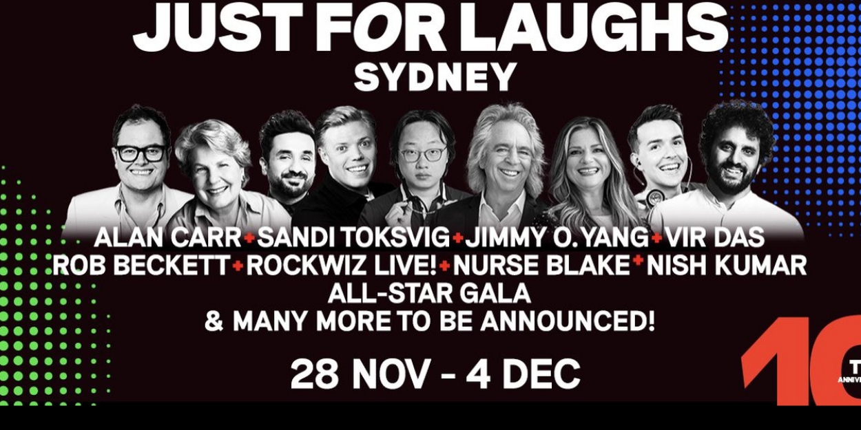 New Stars Announced For Just For Laughs Sydney Comedy Festival