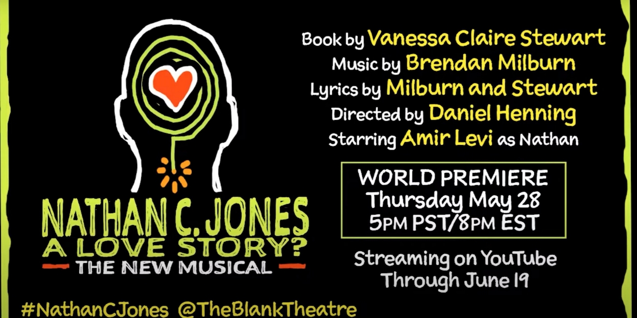 VIDEO: Watch The Blank Theatre's Stream of NATHAN C. JONES: A LOVE STORY? Video