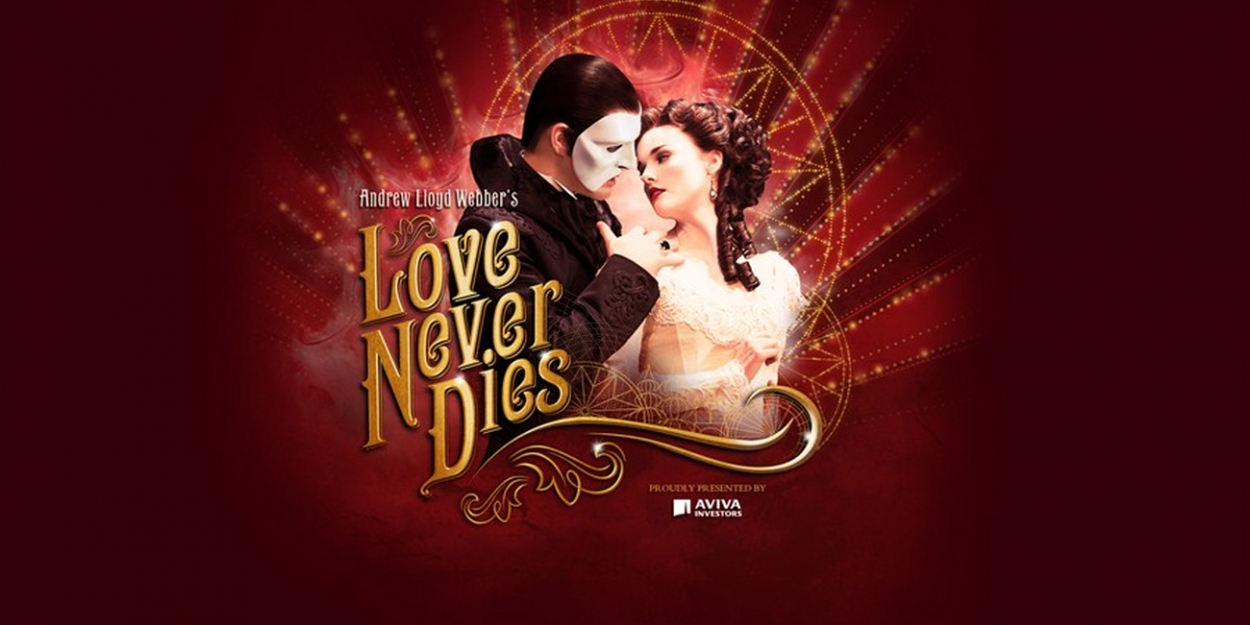 BWW Feature: LOVE NEVER DIES IL SEQUEL DI THE PHANTOM OF THE OPERA In ...