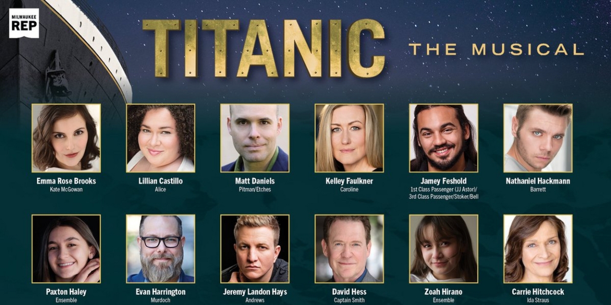 Cast Announced For TITANIC THE MUSICAL At Milwaukee Rep