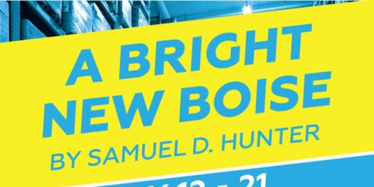 Review: A BRIGHT NEW BOISE at Iowa Stage 