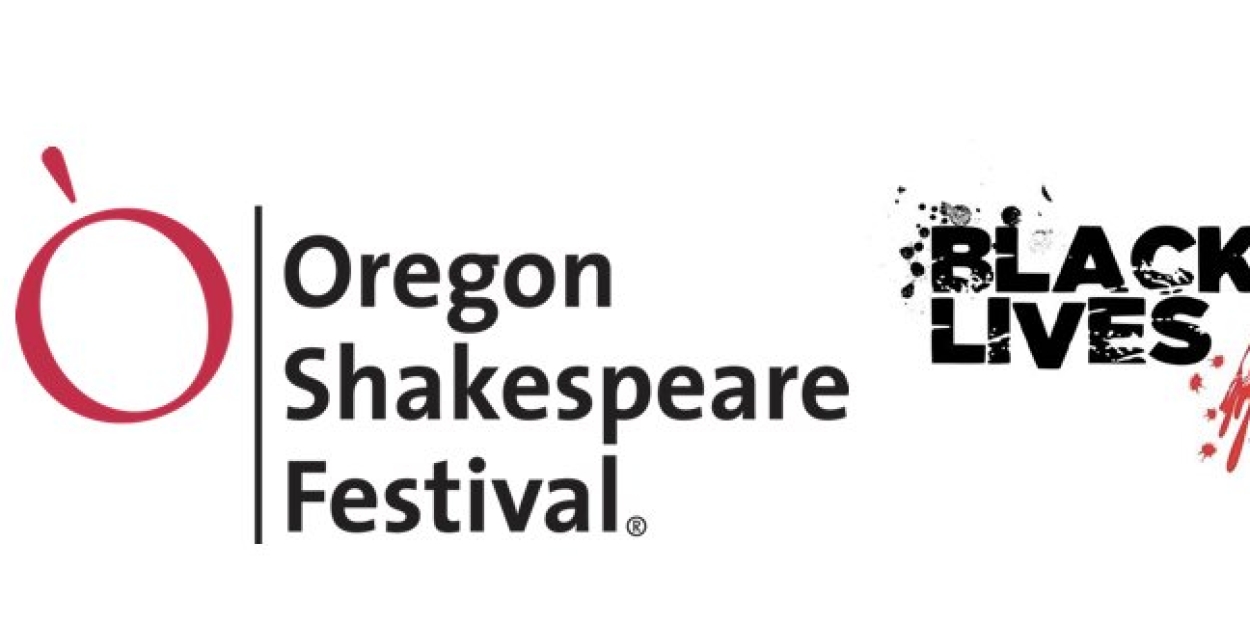 Oregon Shakespeare Festival and Black Lives Black Words to Present FILMS FOR THE PEOPLE - Vimarsana News