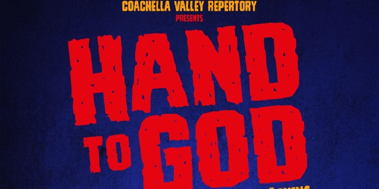 HAND TO GOD Comes To CVRep Next Week Photo