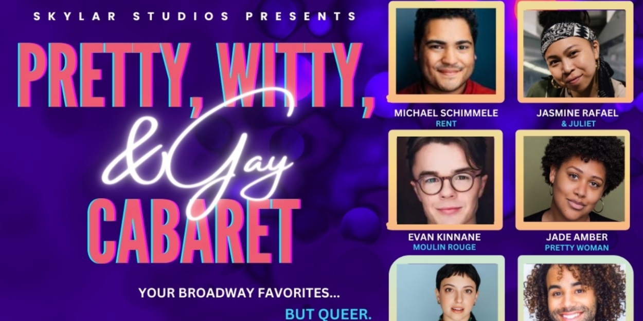 PRETTY, WITTY, AND GAY Cabaret To Debut For Pride At Chelsea Table + Stage 