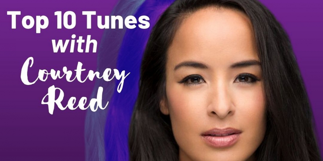 Top 10 Tunes with Courtney Reed