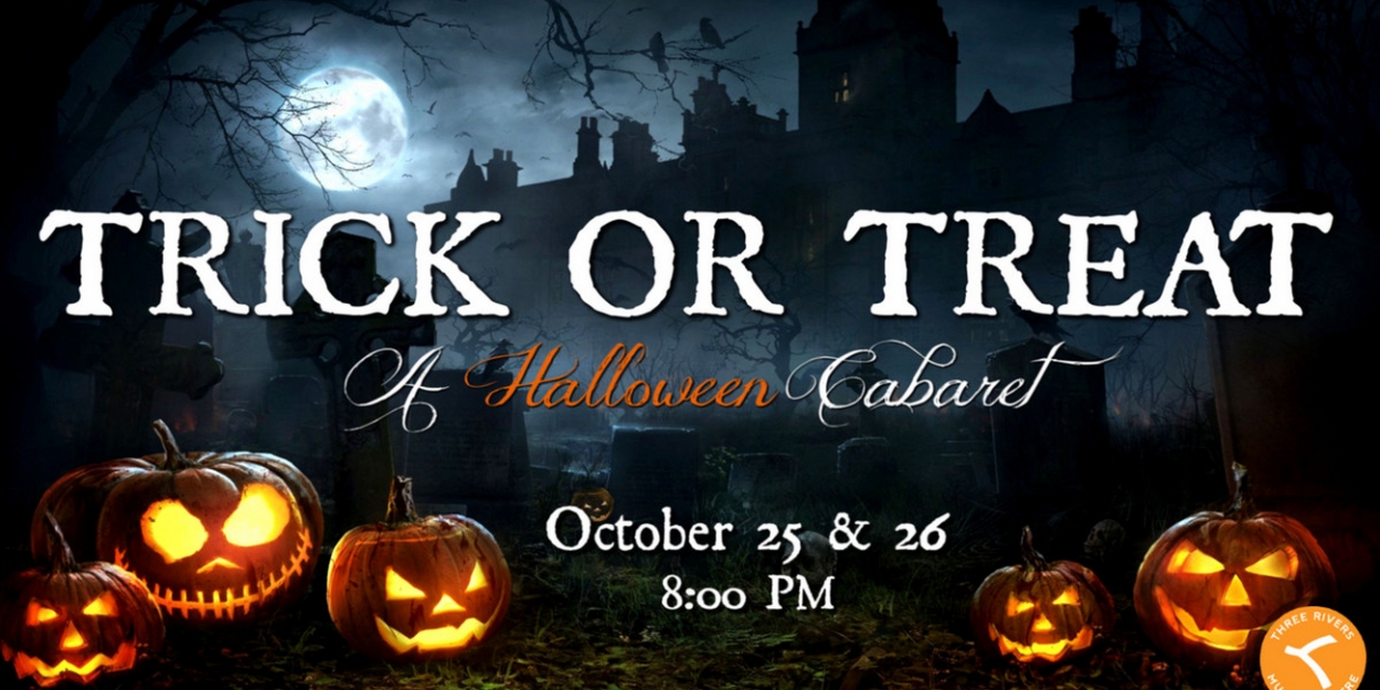 Three Rivers Music Theatre Announces Cast Of TRICK OR TREAT A