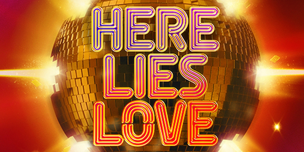 HERE LIES LOVE Broadway Theatre Box Office to Open This Saturday