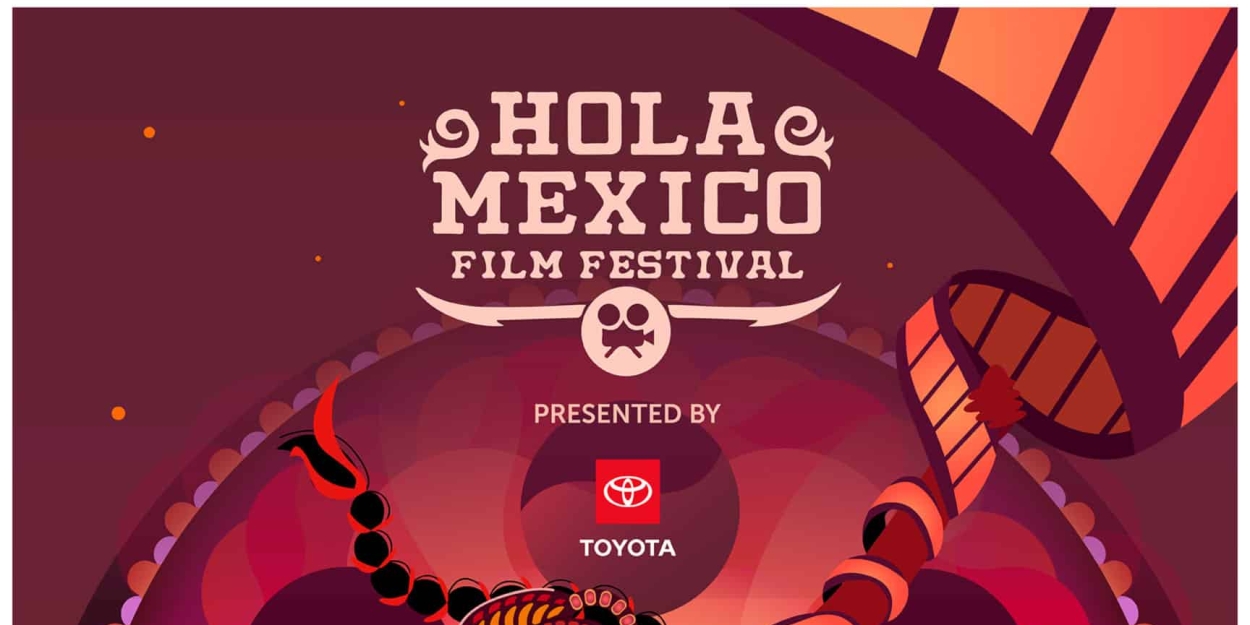 Toyota to Present HOLA MEXICO Film Festival in October