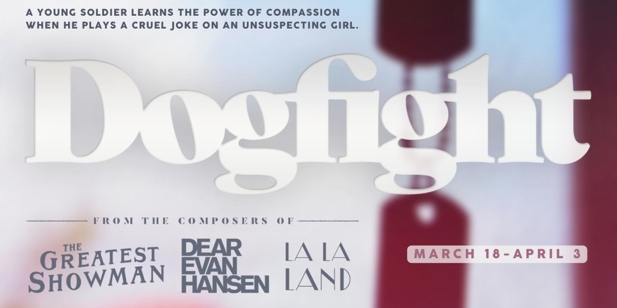 Review: Strong Performance and Timely Staging Elevate Theater West End's War-Torn Musical, DOGFIGHT - Vimarsana News