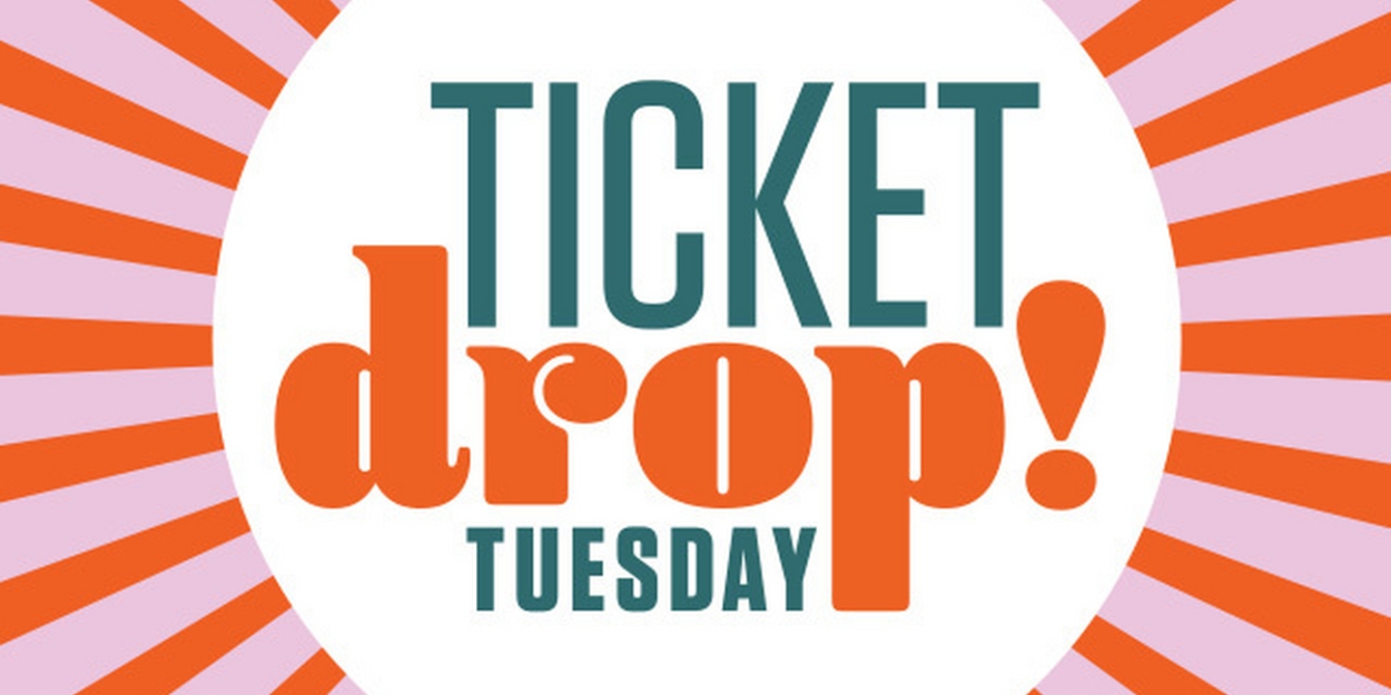 Center Theatre Group Launches $20 Ticket Drop Tuesdays 