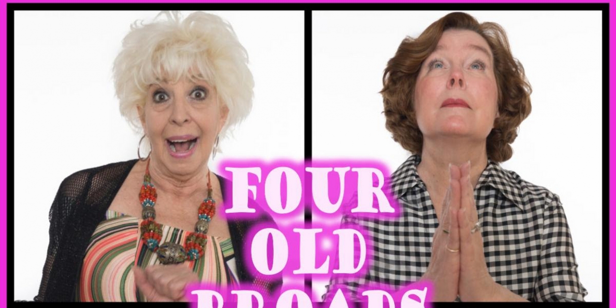 The Buck Creek Players Continue Their 46th Season with FOUR OLD BROADS