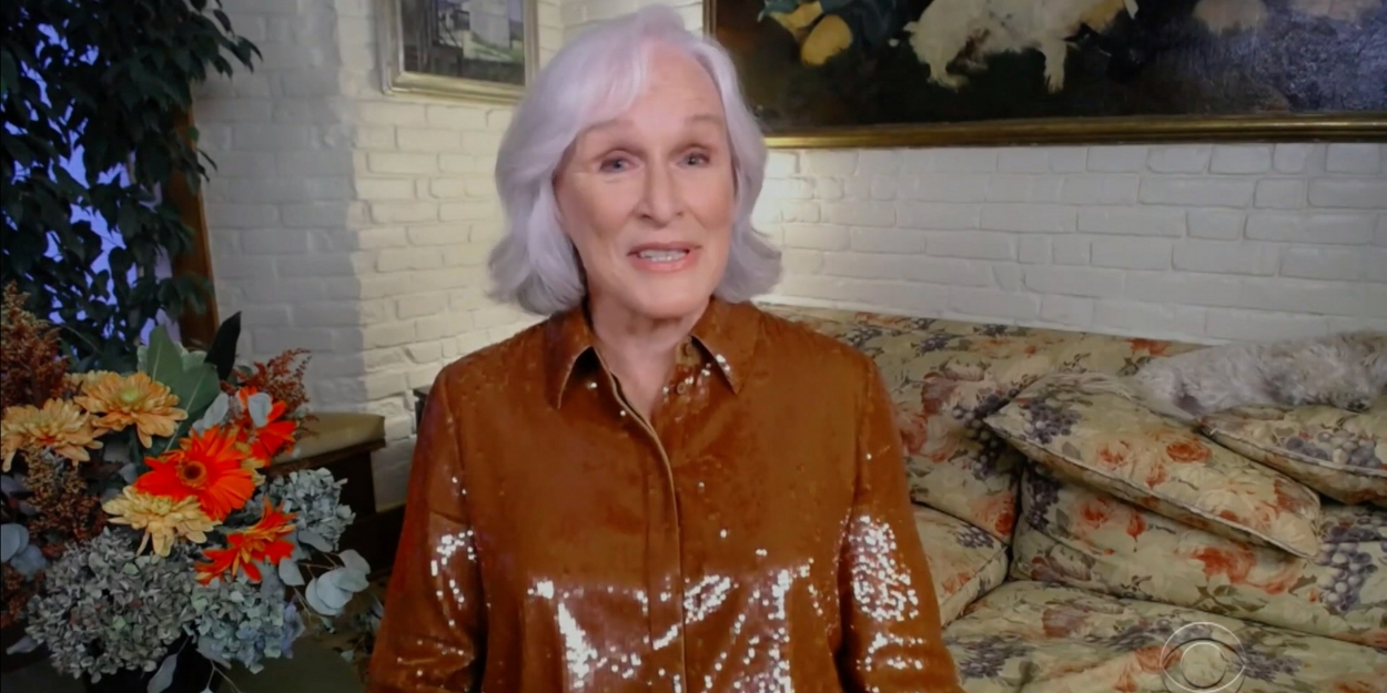 VIDEO: Glenn Close Talks Creating Characters in Quarantine on THE LATE SHOW WITH… Video