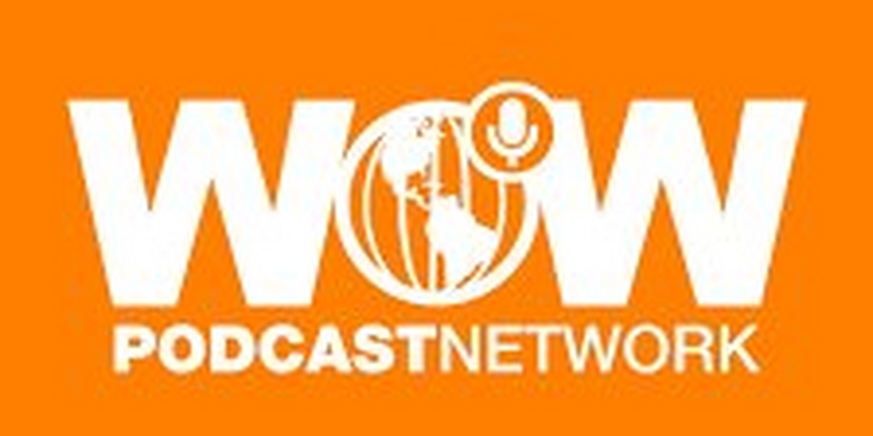 World of Wonder's Podcast Network Champions Queer Voices in Upcoming Fall Slate 