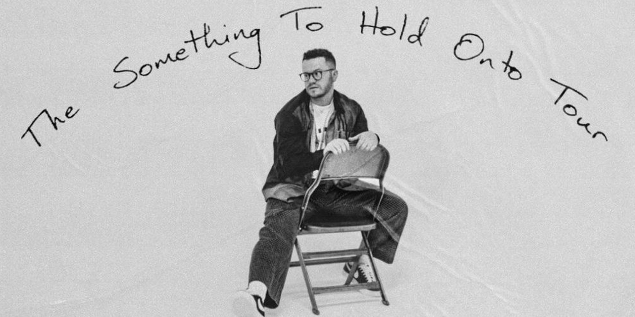 Sam Fischer Announces the 'Something to Hold Onto' Tour  Image