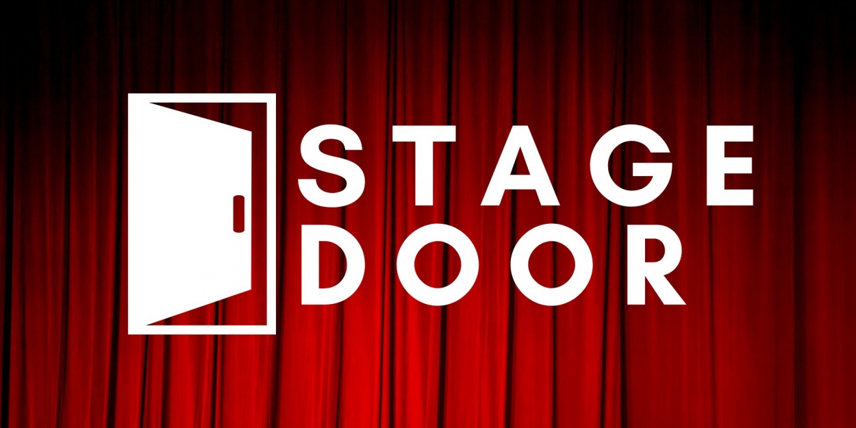 Announcing Stage Door - Shoutouts, Classes, and More from Your Favorite Broadway Stars!