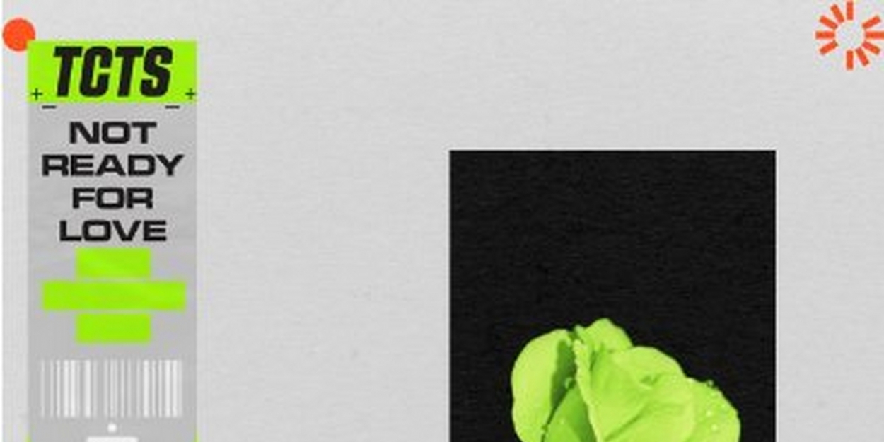 TCTS Drops New Single 'Not Ready For Love' Featuring Maya B Video