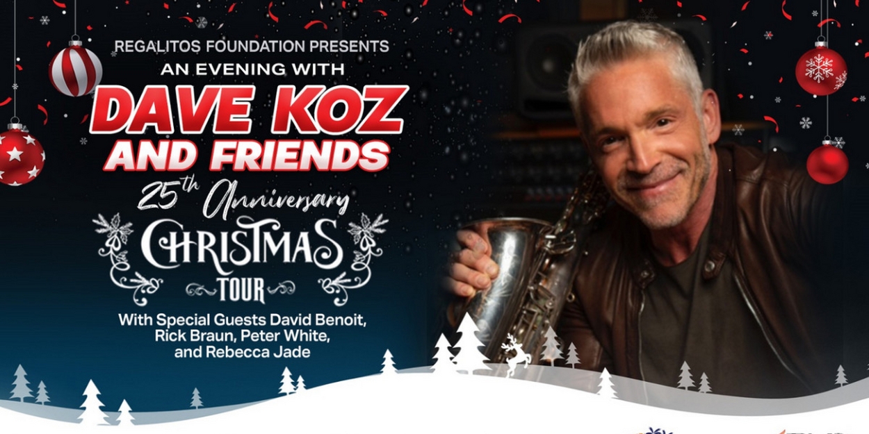 Dave Koz Christmas Concert 2022 San Diego An Evening With Dave Koz And Friends Announced At King Center