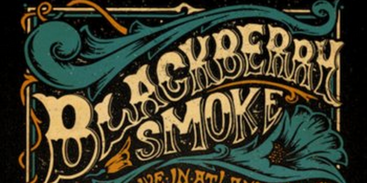 Blackberry Smoke's HOMECOMING: LIVE IN ATLANTA Live Album, Concert Film Out This… Video