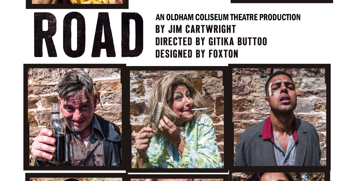 Full Cast Announced For The Oldham Coliseum Theatre Revival Of Jim Cartwright's ROAD - Vimarsana News