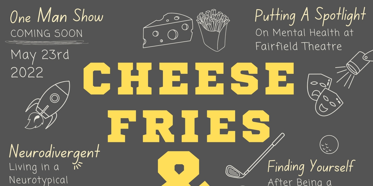 Chris Fuller to Present New Solo Show CHEESE FRIES & FROOT LOOPS at at Fairfield Theatre Company - Vimarsana News