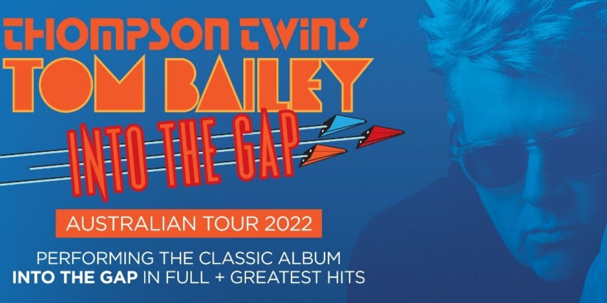 Thompson Twins' Tom Bailey to Tour Australia in October 2022 
