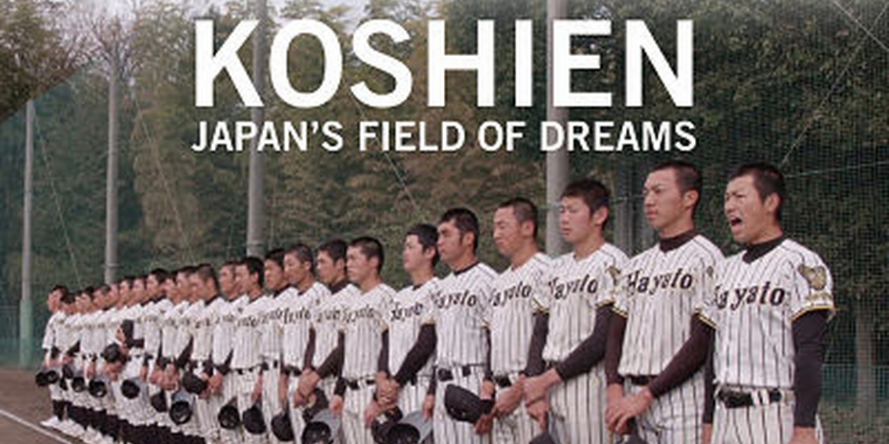 Watch Koshien: Japan's Field of Dreams