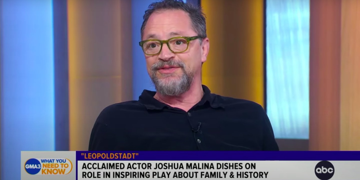 Video: Joshua Malina Reveals Why Starring in LEOPOLDSTADT is 'Meaningful' to Him on GMA3