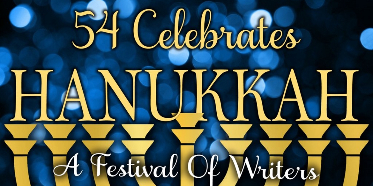 Larry Saperstein, Jill Abramovitz, Sam Primack and More to Celebrate Hanukkah at 54 Below 