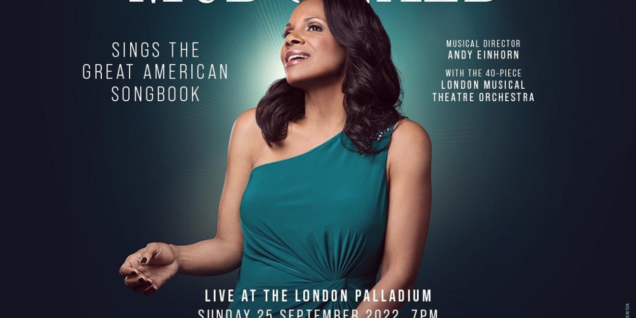 Audra McDonald Concert at The London Palladium Will Be Filmed For Release - Vimarsana News
