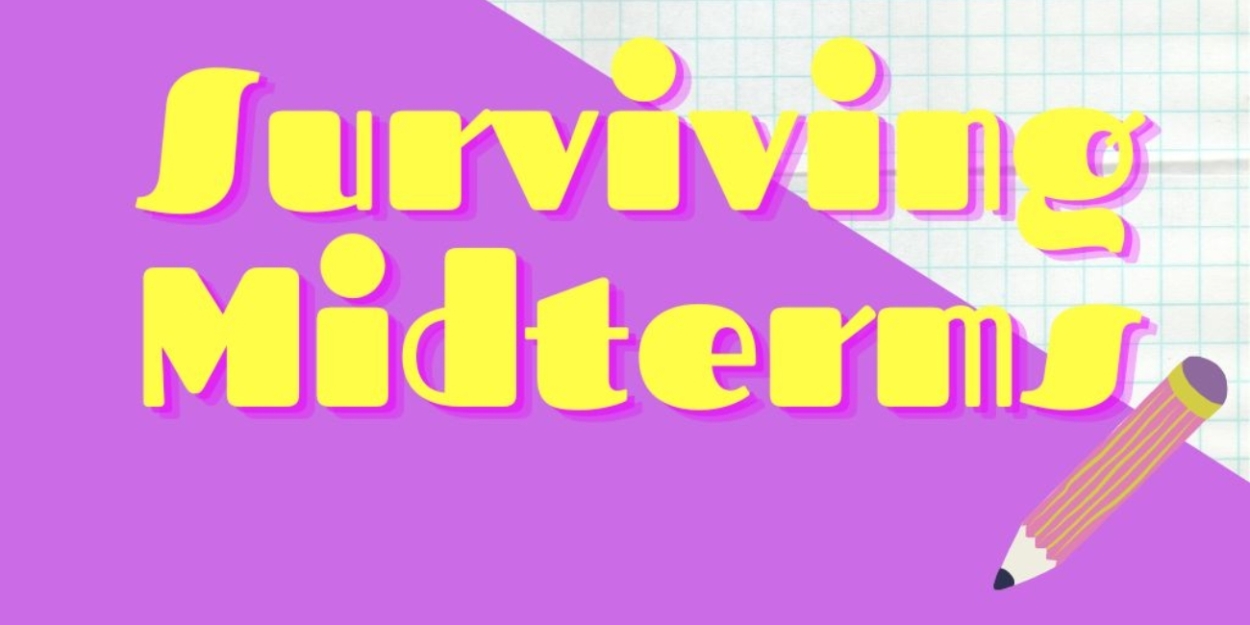 Student Blog: Surviving Midterms 