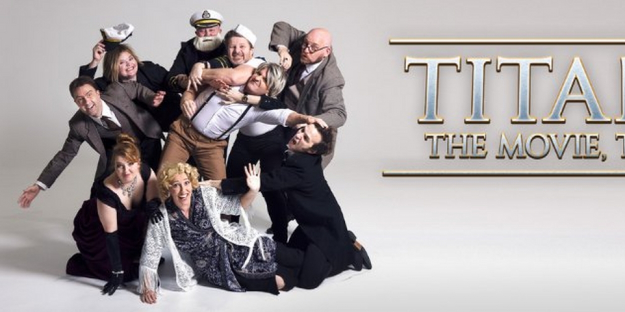 REVIEW TITANIC THE MOVIE, THE PLAY