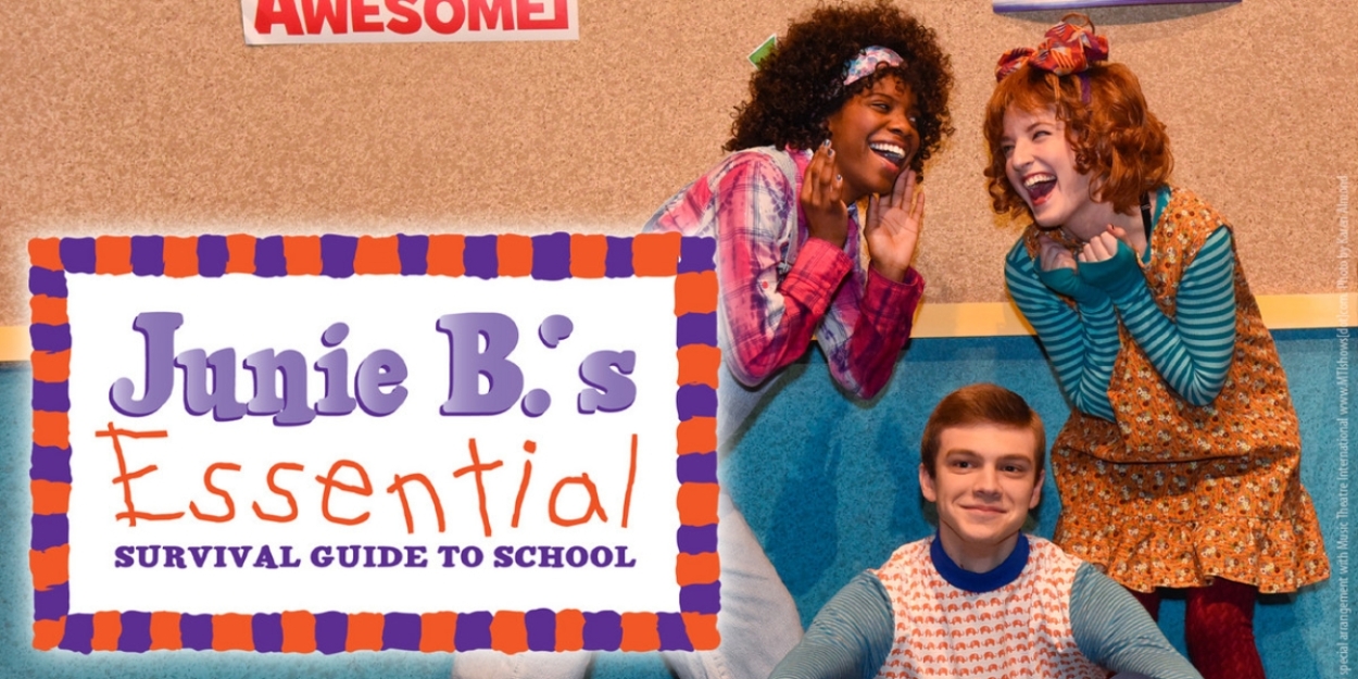 JUNIE B.'s ESSENTIAL SURVIVAL GUIDE TO SCHOOL Opens On Dallas Children ...