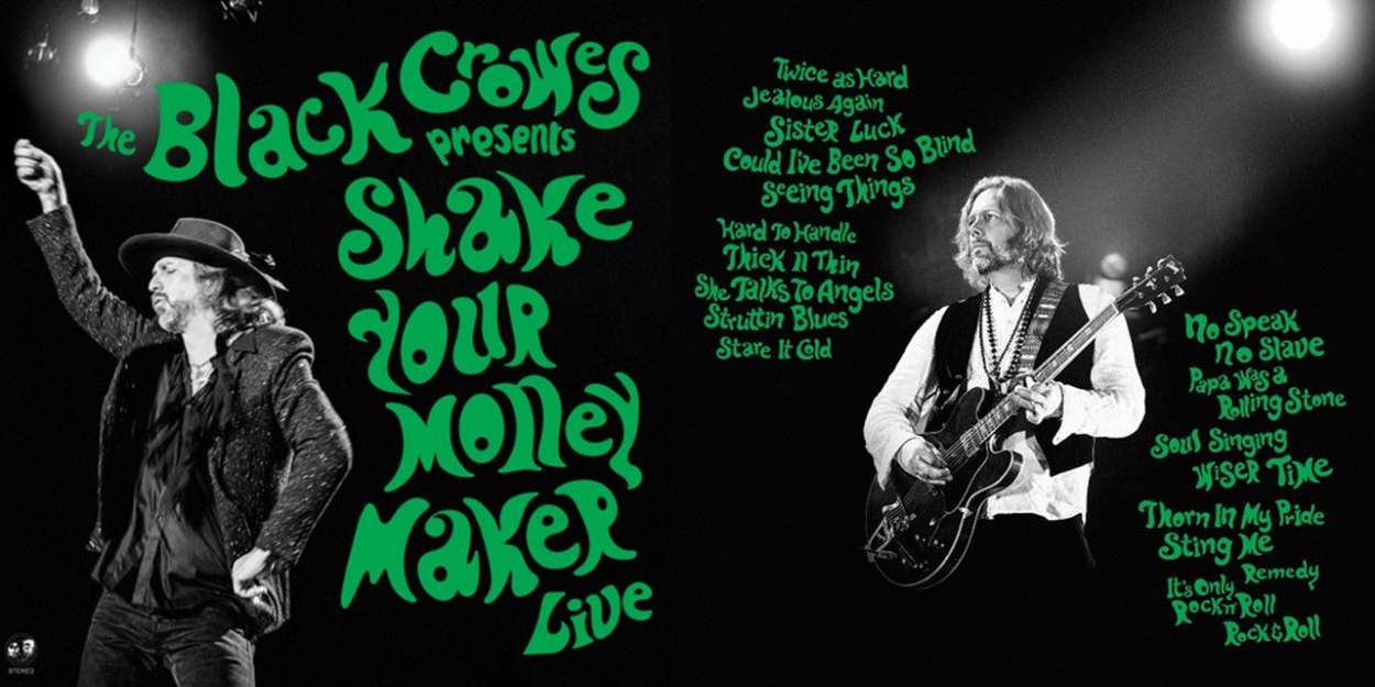 The Black Crowes Releases 'Shake Your Money Maker Live' 