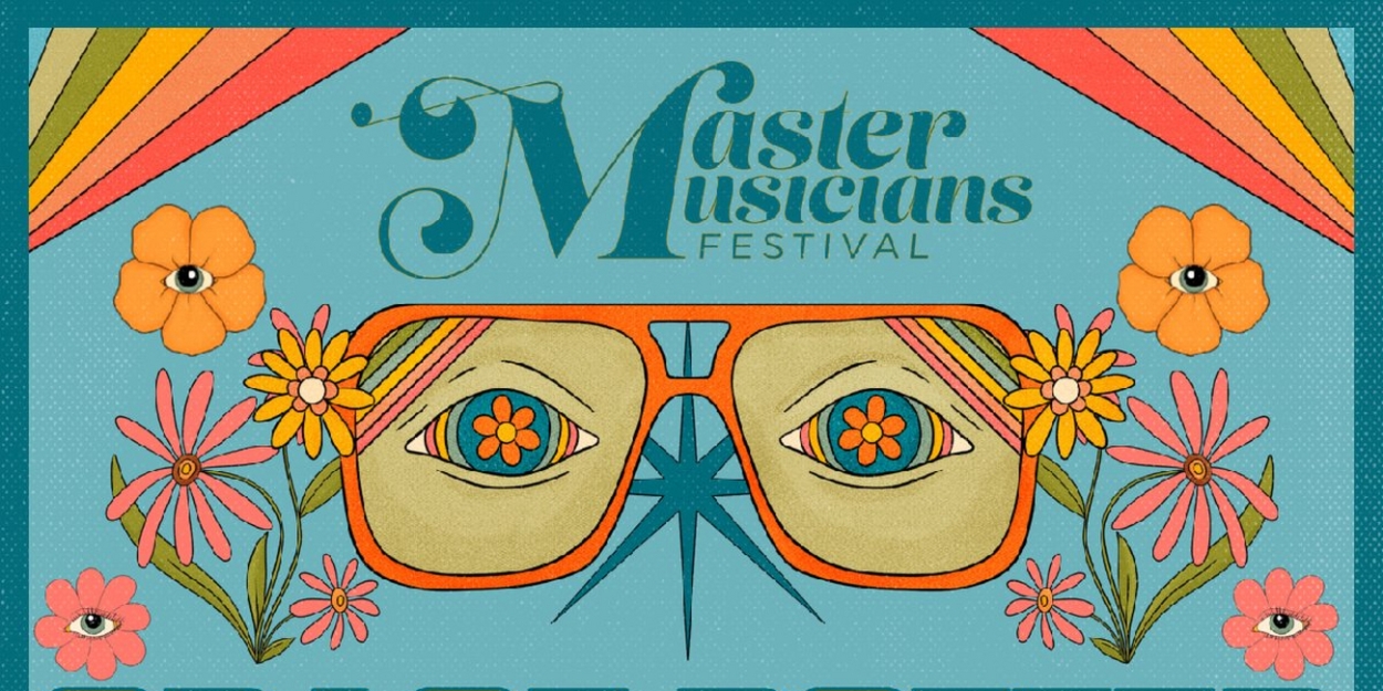 Master Musicians Festival Announces 2022 Lineup Video