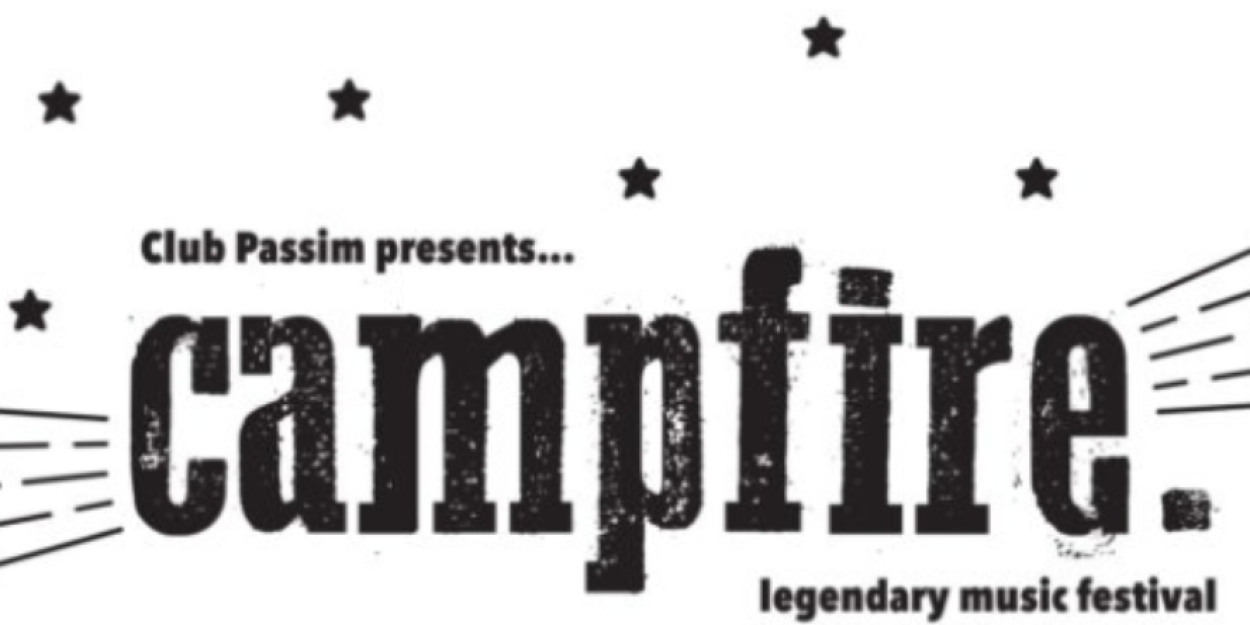 Club Passim's Campfire Festival Returns Memorial Day Weekend - Vimarsana News