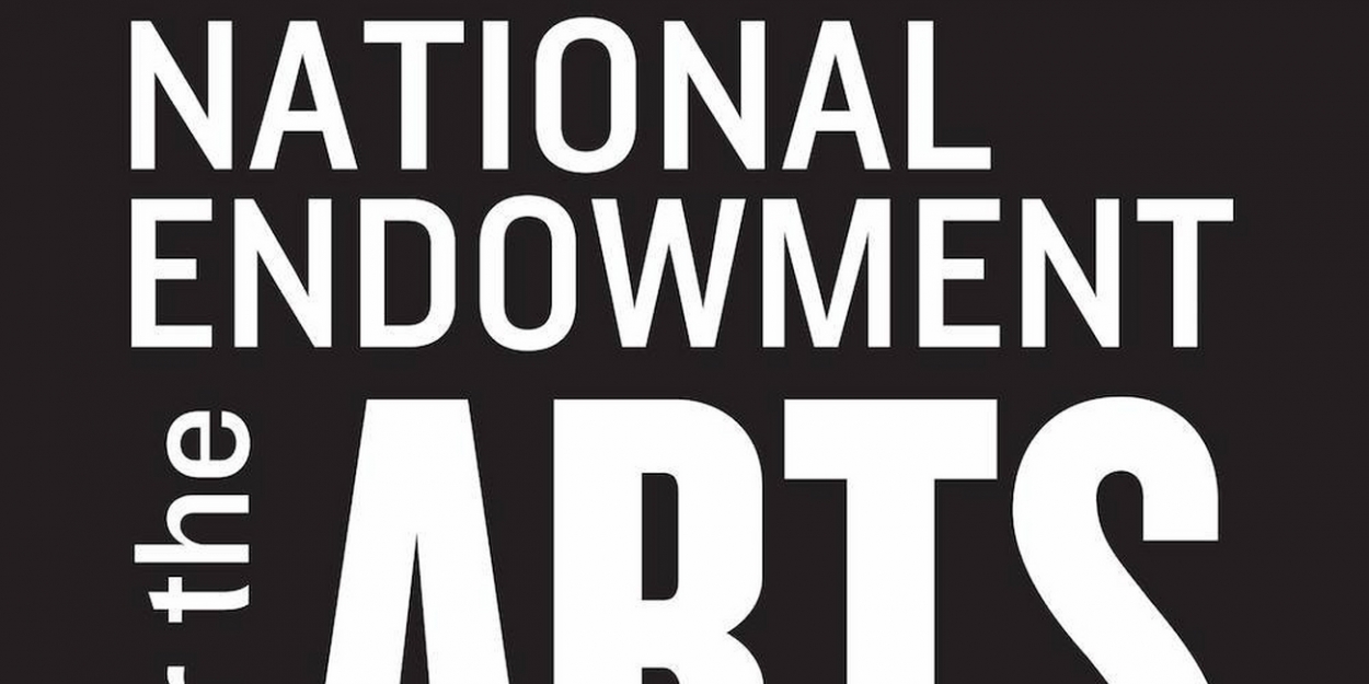 National Endowment for the Arts Announces 27.3M In Funding for