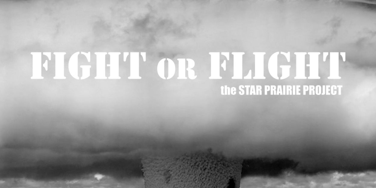 The Star Prairie Project Releases New Album FIGHT OR FLIGHT
