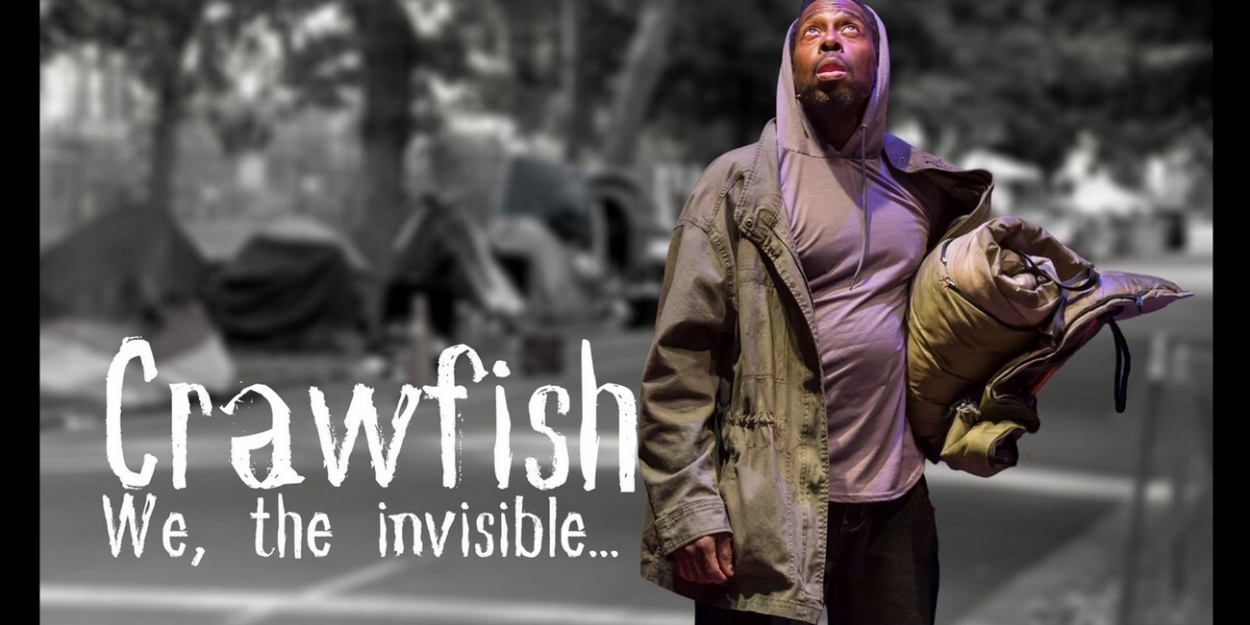6th Street Playhouse Presents Virtual Workshop Production of CRAWFISH: WE, THE INVISIBLE - Vimarsana News