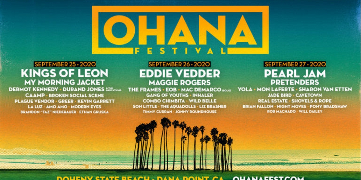 Kings Of Leon, Eddie Vedder And Pearl Jam To Headline Ohana Festival