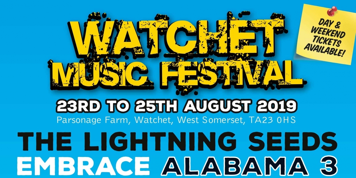 Watchet Festival Announces Full Lineup Featuring The Lightning Seeds