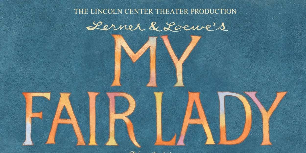 Theatre Review: 'My Fair Lady' at Kennedy Center