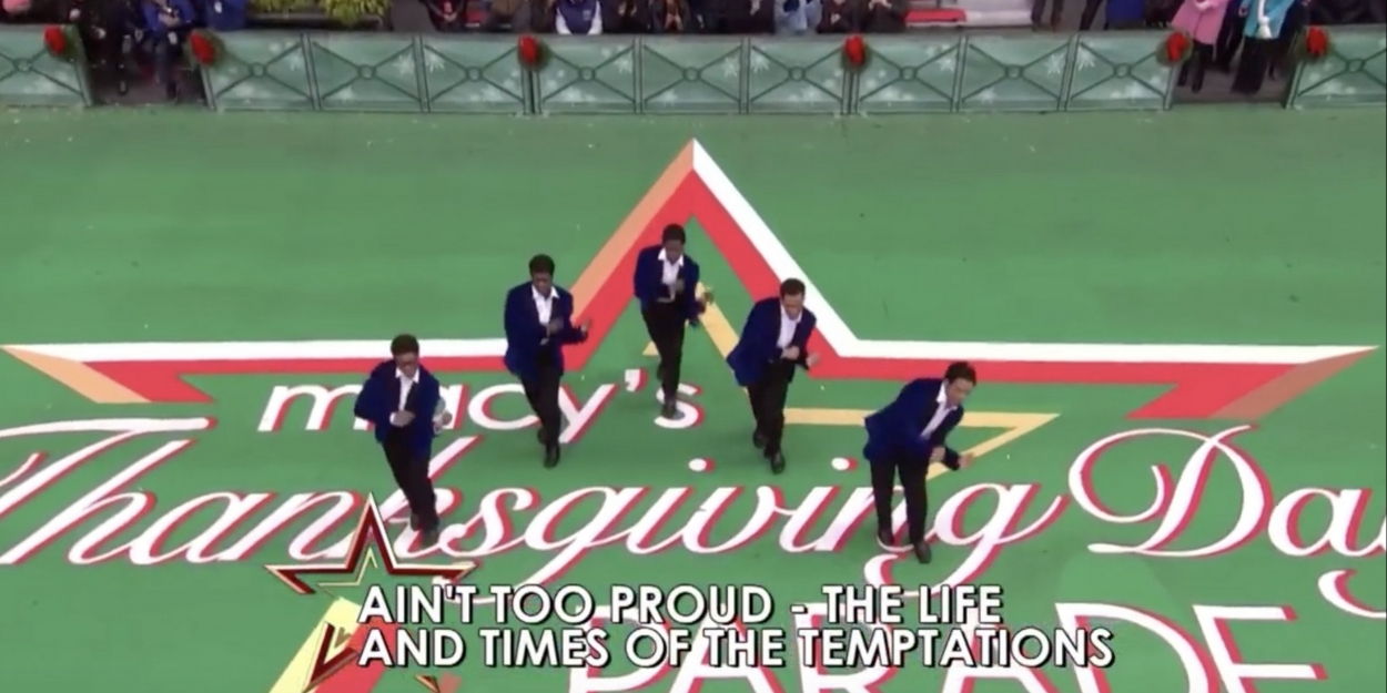VIDEO: AIN'T TOO PROUD Kicks Off Macy's Thanksgiving Day Parade with Show Medley Video