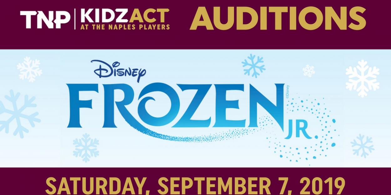 The Naples Players Kidzact Announce Auditions For Frozen Jr