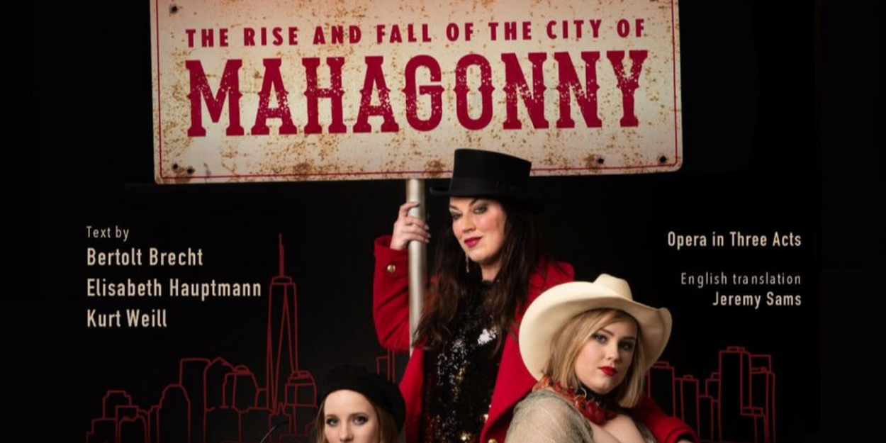 THE RISE AND FALL OF THE CITY OF MAHAGONNY Comes to The Athenaeum in May