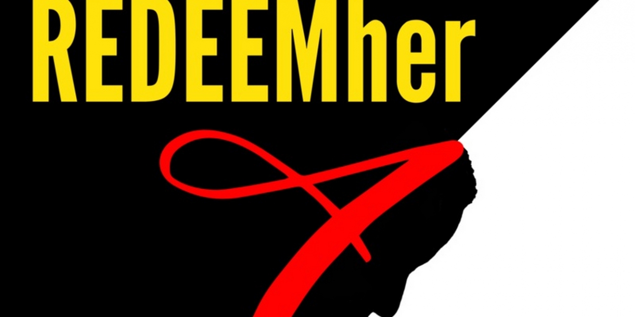 REDEEMher Begins This November At Santa Monica Playhouse - Vimarsana News