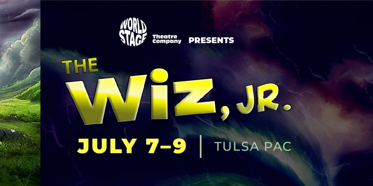 THE WIZ, JR. Comes to Tulsa PAC Next Month